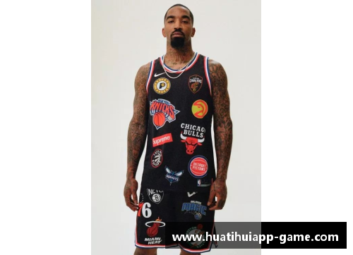 hth华体会官网NBA球衣AU：潮流风向标与球场文化交汇